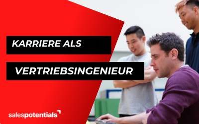 Karriere als Vertriebsingenieur: Alles, was du wissen musst, um erfolgreich zu sein