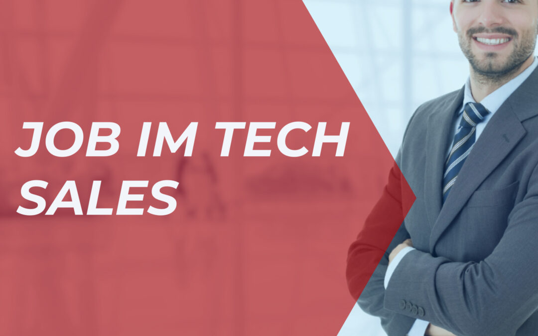 Wie man 2026 einen Job im Tech Sales bekommt (auch ohne Erfahrung)